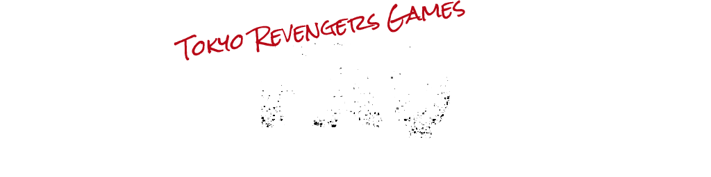 TOKYO REVENGERS GAMES CONTACT よくある質問